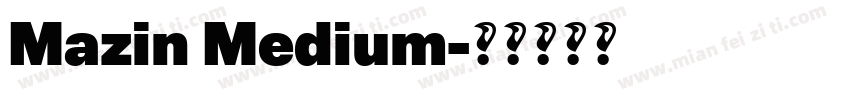 Mazin Medium字体转换